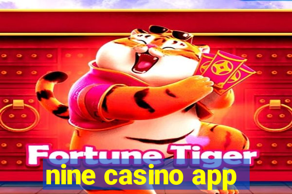 nine casino app